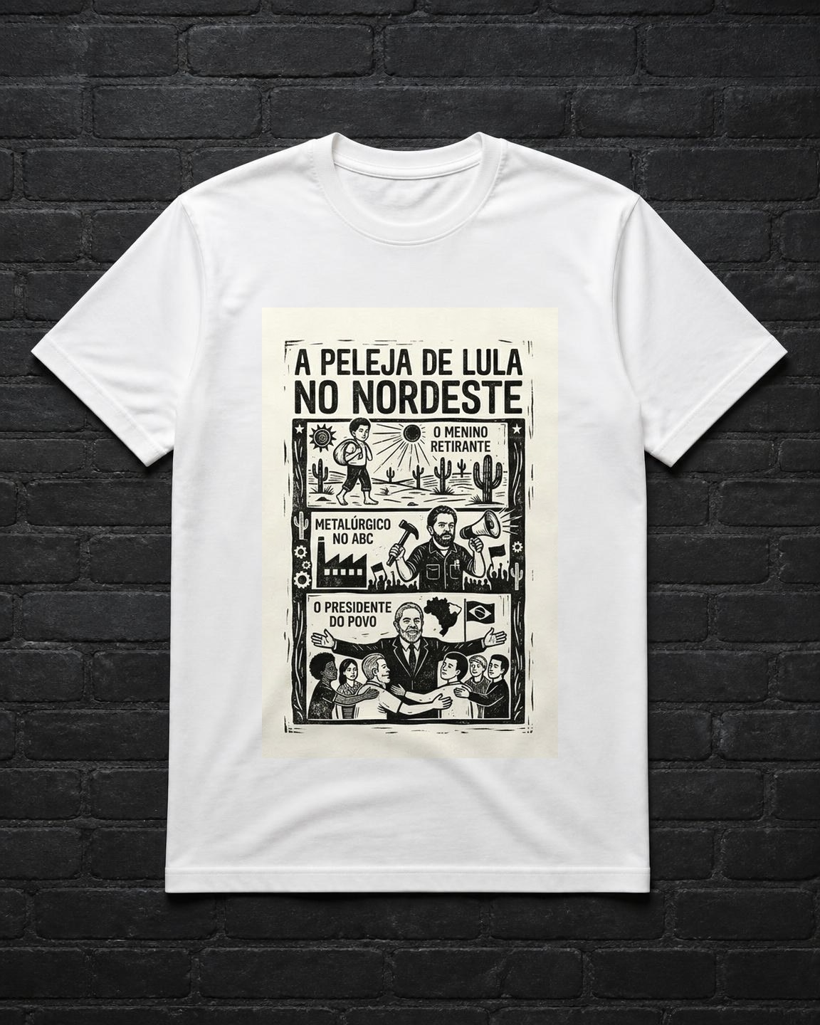 Camiseta A Peleja de Lula no Nordeste
